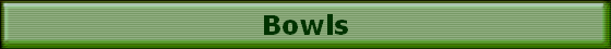 Bowls