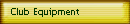 Club Equipment